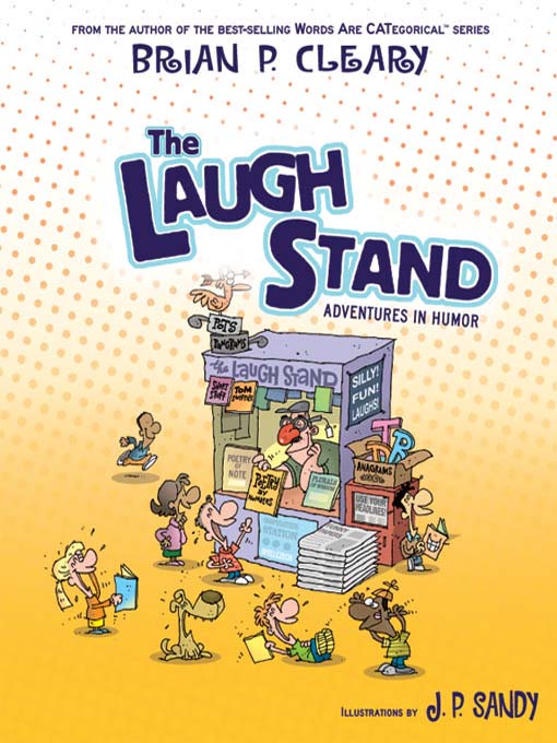 Title details for The Laugh Stand by Brian P. Cleary - Available